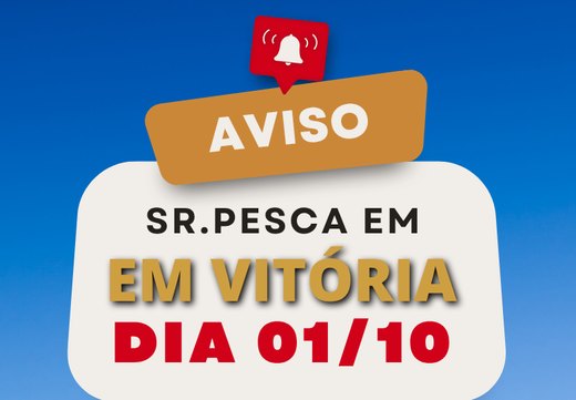 Arte do aviso: Sr. Pesca em Vitória